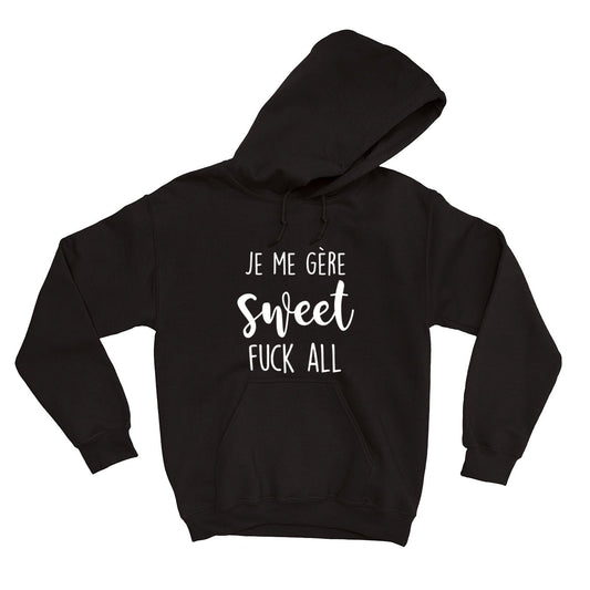 HOODIE | Je me gère sweet fuck all - Coton Ouaté à Capuchon - Petite Gazelle Atelier