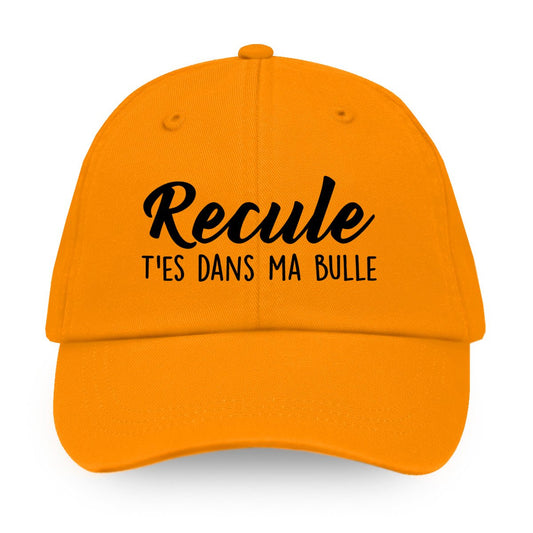 Recule t'es dans ma bulle - Casquette - Petite Gazelle Atelier