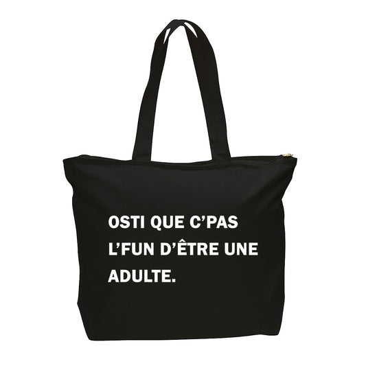 SAC | Osti que c'pas l'fun être une adulte